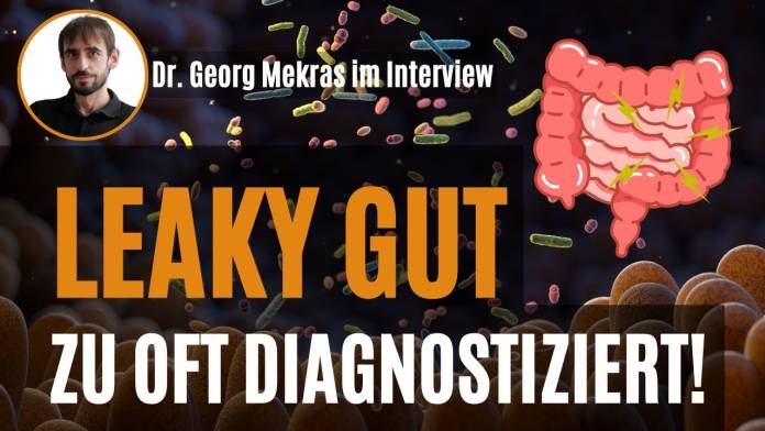 Warum Leaky Gut zu oft diagnostiziert wird, keine Krankheit ist und trotzdem behandelt werden muss