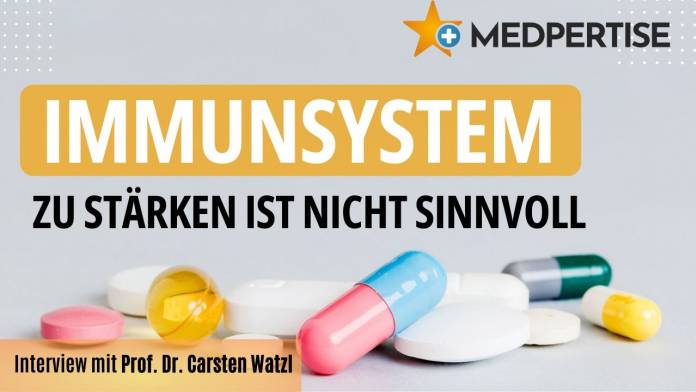 Warum es nicht sinnvoll ist, das Immunsystem generell zu stärken - Prof. Dr. Carsten Watzl